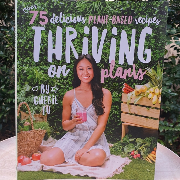 Other - Thriving on Plants cookbook